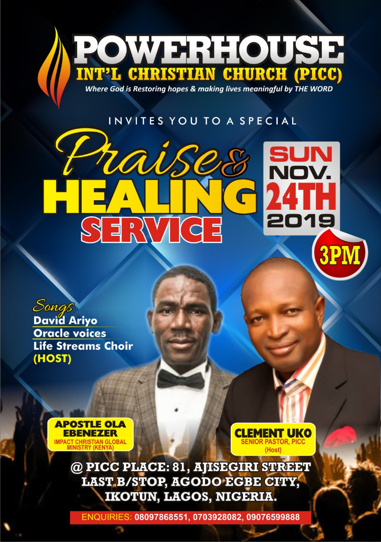 You are currently viewing PRAISE&HEALING SERVICE @POWERHOUSE INT’L CHRISTIAN CHURCH (PICC)