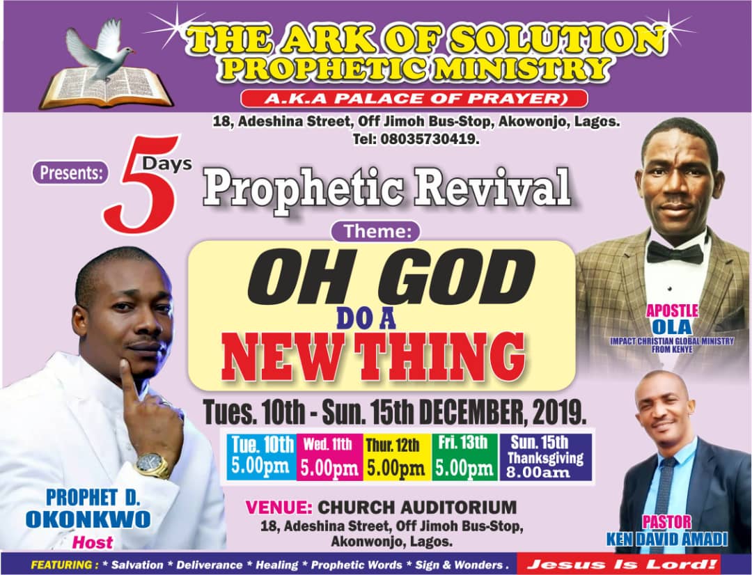 Read more about the article PROPHETIC REVIVAL @THE ARK OF SOLUTION PROPHETIC MINISTRY, LAGOS.