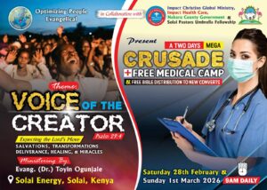 Read more about the article MEDICAL OUTREACH, AND CRUSADES IN SOLAI-NAKURU, KISII COUNTY, AND KAJIADO COUNTY